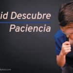 David Descubre Paciencia