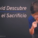 David Descubre el Sacrificio